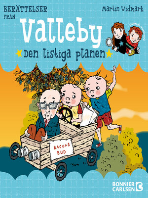cover image of Berättelser från Valleby. Den listiga planen